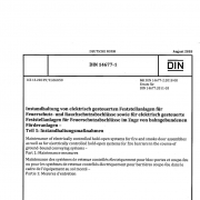 DIN 14677-1 Instandhaltung von elektrisch gesteuerten Feststellanlagen für Feuerschutz- und Rauchschutzabschlüsse sowie für elektrisch gesteuerte Feststellanlagen für Feuerschutzabschlüsse im Zuge von bahngebundenen Förderanlagen Teil 1: Instandhaltungsmaßnahmen