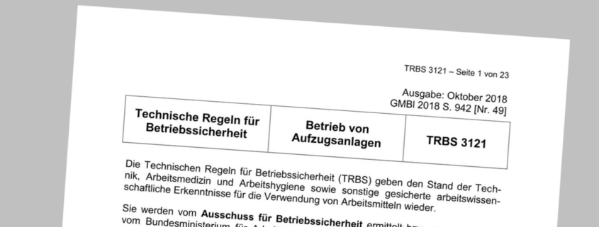 TRBS 3121 - Betrieb von Aufzugsanlagen