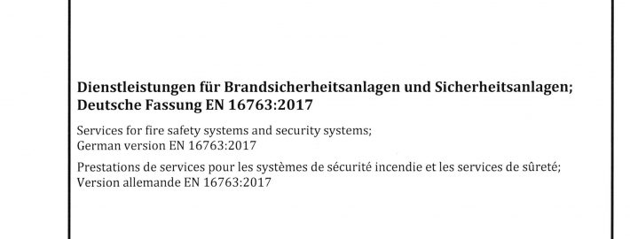 DIN EN 16763 Dienstleistungen für Brandsicherheitsanlagen und Sicherheitsanlagen